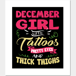 December Girl With Tattoos Pretty Eyes Thick Thighs Posters and Art